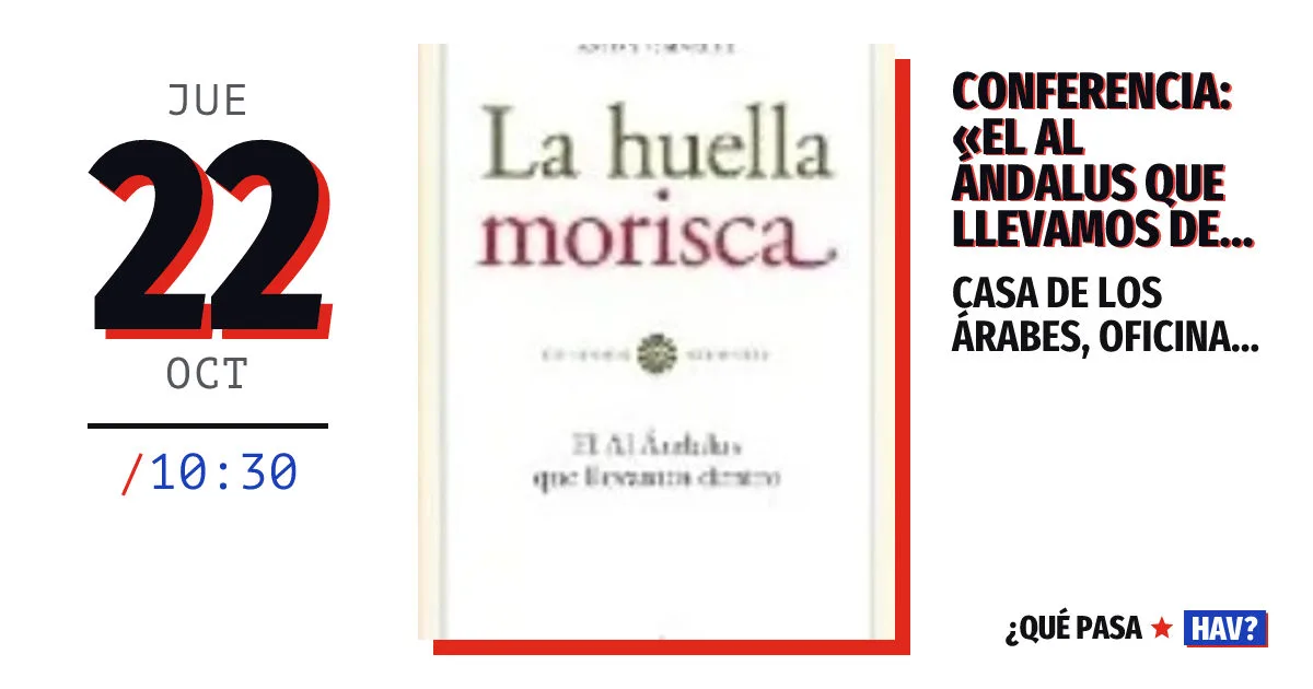 Vortrag: «Das Al-Andalus, das wir in uns tragen: andalusische und Konverso-Spuren in Spanien und Amerika»