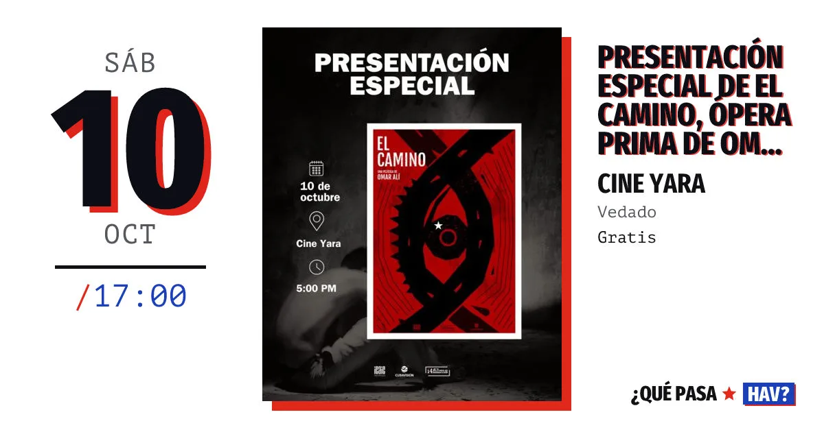 Presentación especial de El camino, ópera prima de Omar Alí